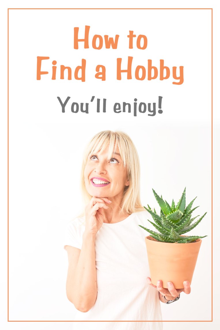 How to Find a Hobby You'll Enjoy | Retirement ideas